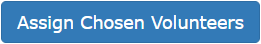 Assign_Chosen_Volunteers_button.png